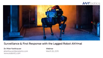 Surveillance &amp; First Response with the Legged Robot ANYmal  Dr. Pter Fankhauser  Webinar