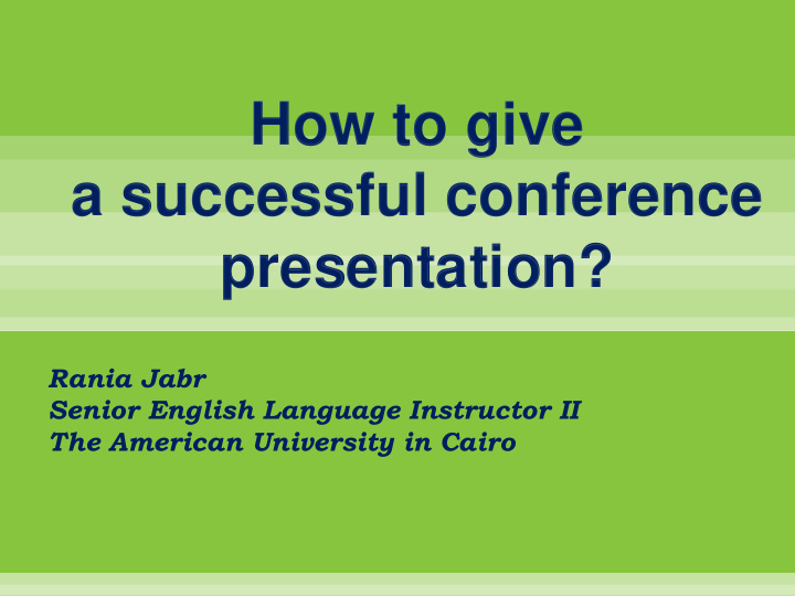 how to give a successful conference presentation