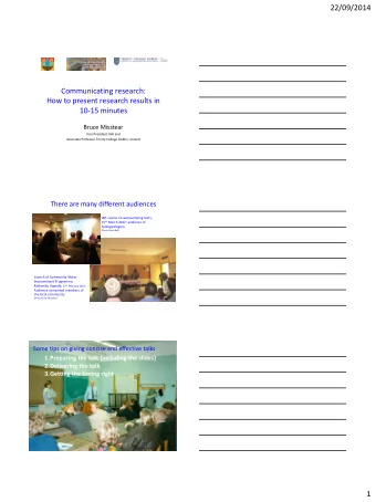 22/09/2014  Communicating research:  How to present research results in  10-15 minutes  Bruce