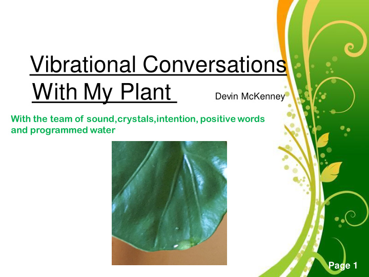 vibrational conversations with my plant