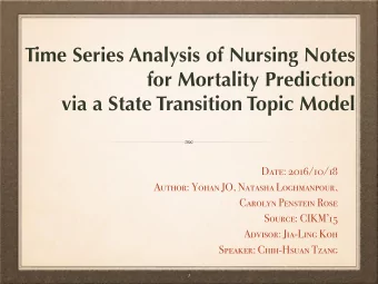 Time Series Analysis of Nursing Notes  for Mortality Prediction  via a State Transition Topic Model