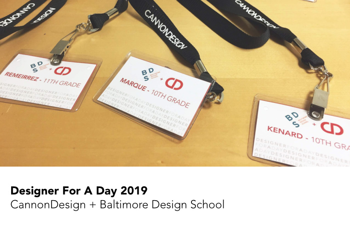 designer for a day 2019 cannondesign baltimore design