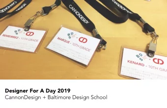 Designer For A Day 2019  CannonDesign + Baltimore Design School  CD Designer For A Day 2019  Early