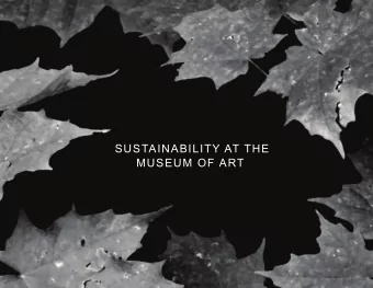 SUSTAINABILITY AT THE  MUSEUM OF ART  WHAT IS SUSTAINABILITY?  Sustainable development is