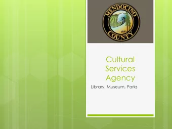 Services  Agency  Library, Museum, Parks  Cultural Service Agency  Cultural Services Agency is