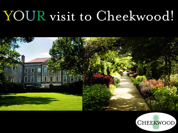 your visit to cheekwood