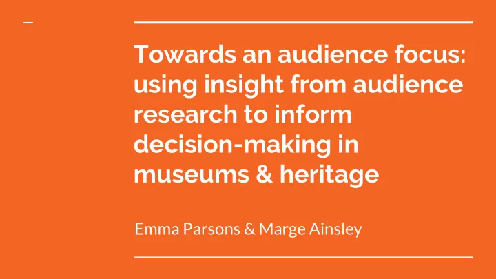 towards an audience focus using insight from audience