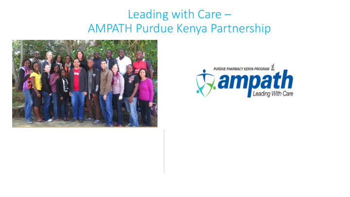 leading with care ampath purdue kenya partnership