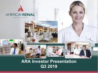 ARA Investor Presentation  Q3 2019  Disclaimers  Forward-Looking Statements  This presentation