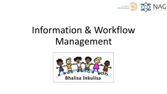 Information &amp; Workflow  Management  ECD Massification  Early childhood development should be