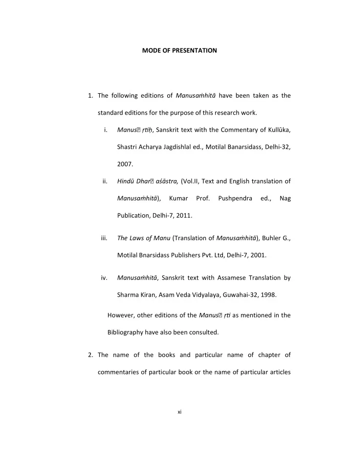 mode of presentation 1 the following editions of manusa