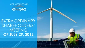 EXTRAORDINARY  SHAREHOLDERS  MEETING  OF JULY 29, 2015  OPENING  AGENDA  Modification of the