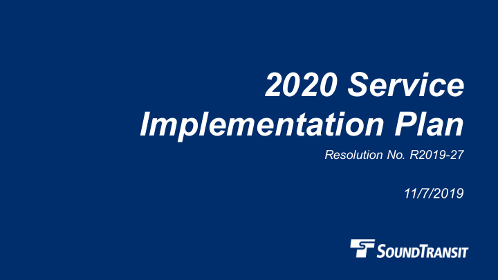 2020 service implementation plan