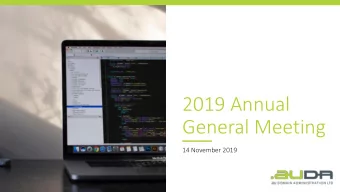 General Meeting  14 November 2019  Agenda  Approve 2018 Annual General Meeting minutes