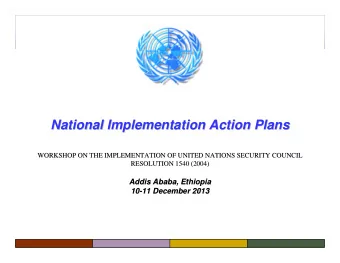 National Implementation Action Plans  National Implementation Action Plans  WORKSHOP ON THE