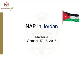 NAP in Jordan  Marseille  October 17-18, 2016  Outline..  Introduction  NAP development
