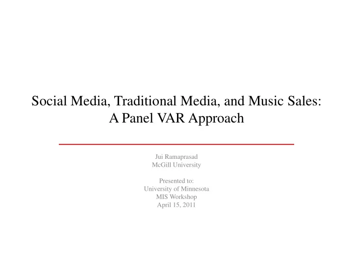 social media traditional media and music sales a panel