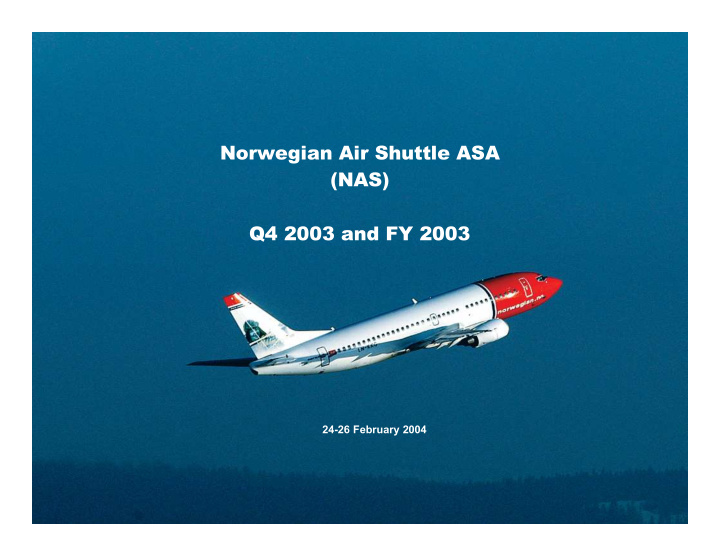 norwegian air shuttle asa nas q4 2003 and fy 2003