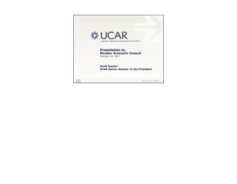 The University Corporation for Atmospheric Research, or UCAR, is a national and international hub