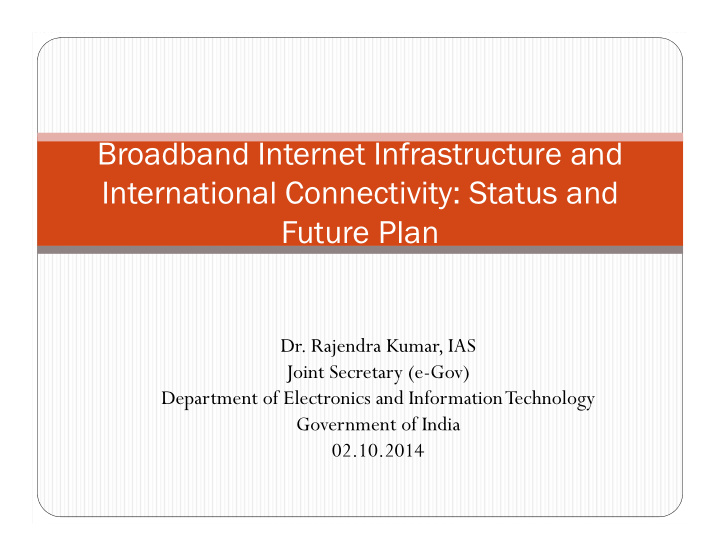 broadband internet infrastructure and international
