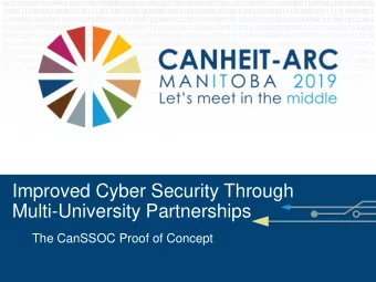 Multi-University Partnerships  The CanSSOC Proof of Concept  Welcome and Introductions  Panel