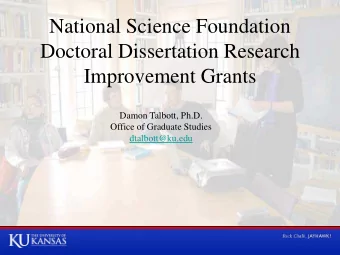 National Science Foundation  Doctoral Dissertation Research  Improvement Grants  Damon Talbott,