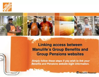 Linking access between  Linking access between  Manulife  s Group Benefits and  s Group