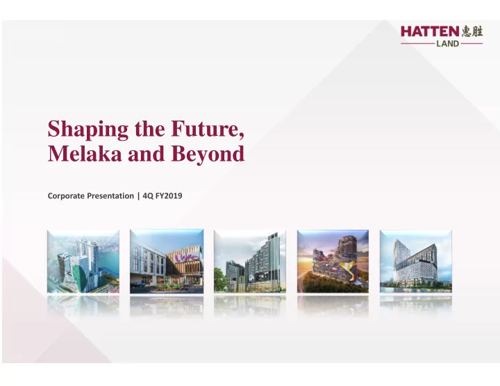 shaping the future melaka and beyond
