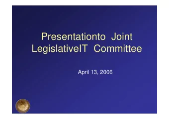 Presentationto Joint  LegislativeIT Committee  April 13, 2006  TheUniversity ofNorth Carolina