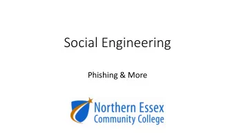 Social Engineering  Phishing &amp; More  Phishing  Fake Email Accounts  Real Email Accounts