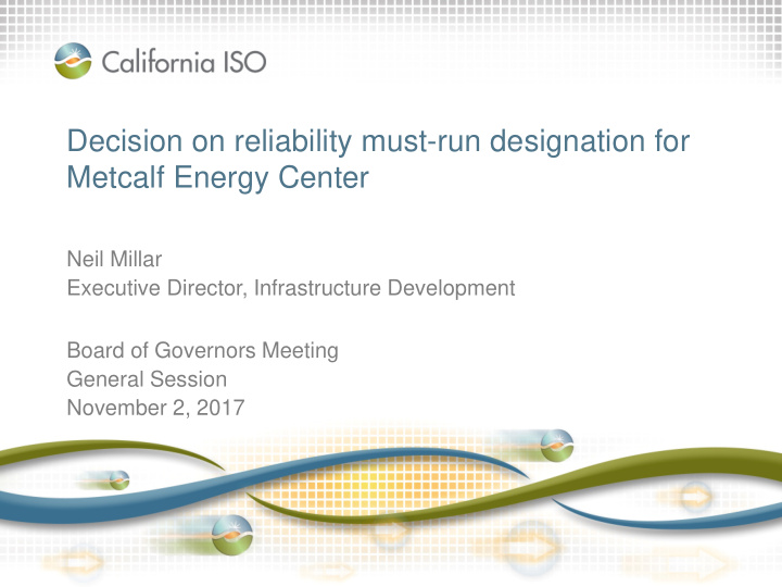 decision on reliability must run designation for metcalf