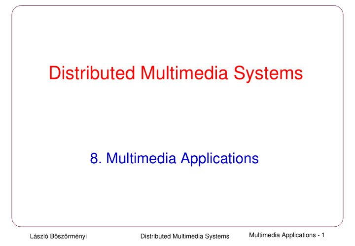 distributed multimedia systems