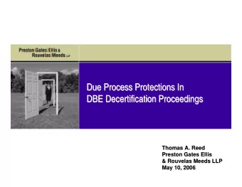 Due Process Protections In  Due Process Protections In  DBE Decertification Proceedings  DBE