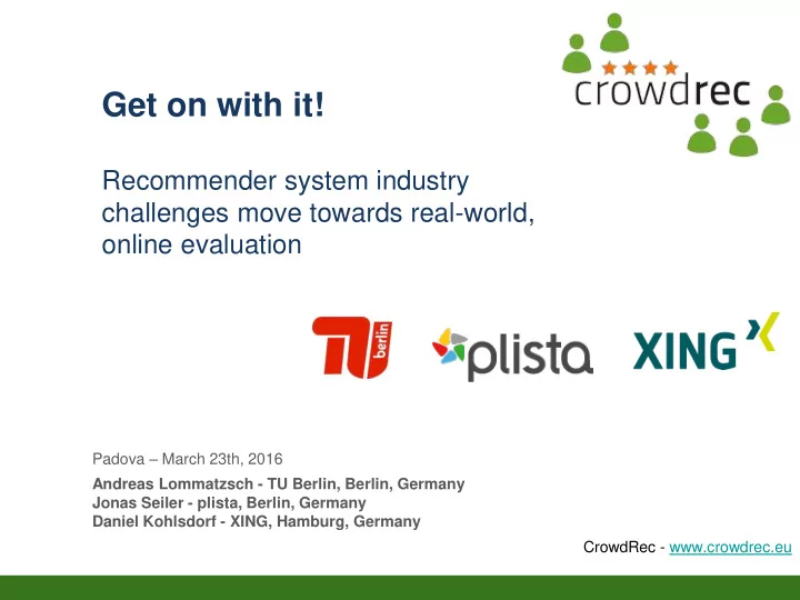 recommender system industry challenges move towards real