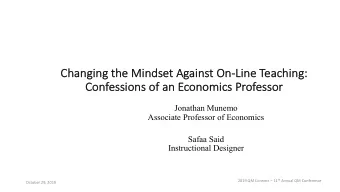 Ch  Changi  ging t  g the M  Mindset Ag  Against O  On-Line  Line Teac  aching  hing:  :  Con