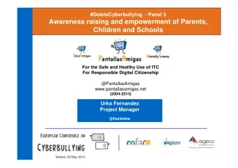 Awareness raising and empowerment of Parents,  Children and Schools  For the Safe and Healthy Use