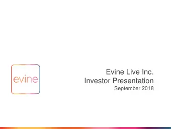 Investor Presentation  September 2018  1  Safe Harbor Statement This document may contain certain