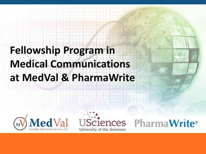 fellowship program in medical communications at medval