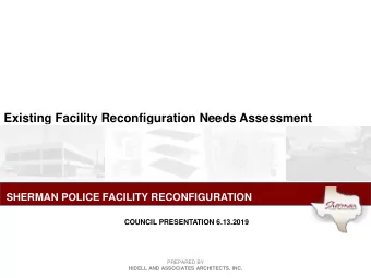 Existing Facility Reconfiguration Needs Assessment  SHERMAN POLICE FACILITY RECONFIGURATION