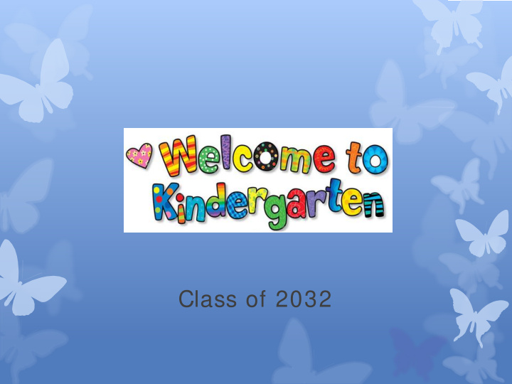 class of 2032 introductions