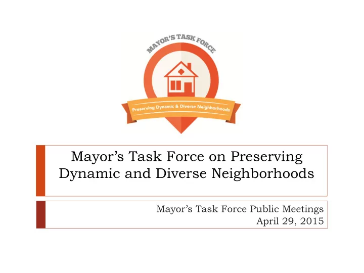 mayor s task force on preserving dynamic and diverse
