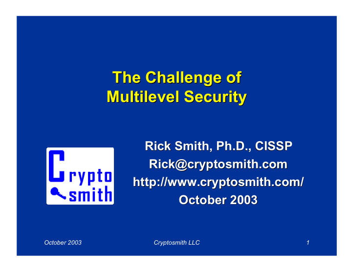 the challenge of the challenge of multilevel security