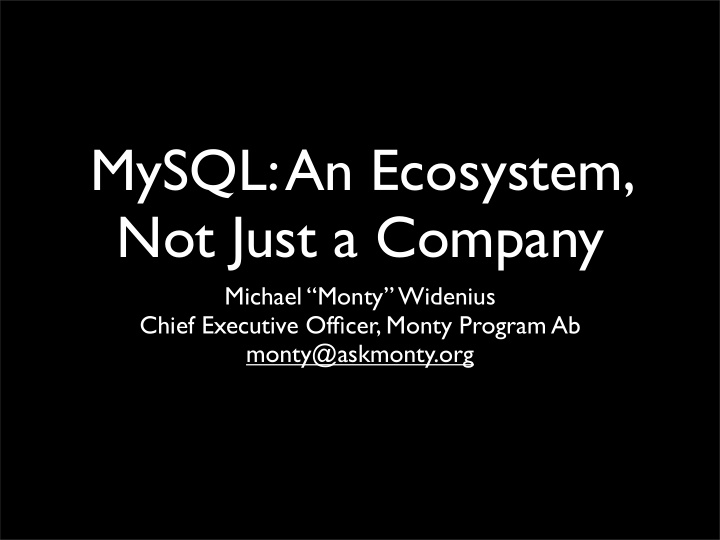 mysql an ecosystem not just a company