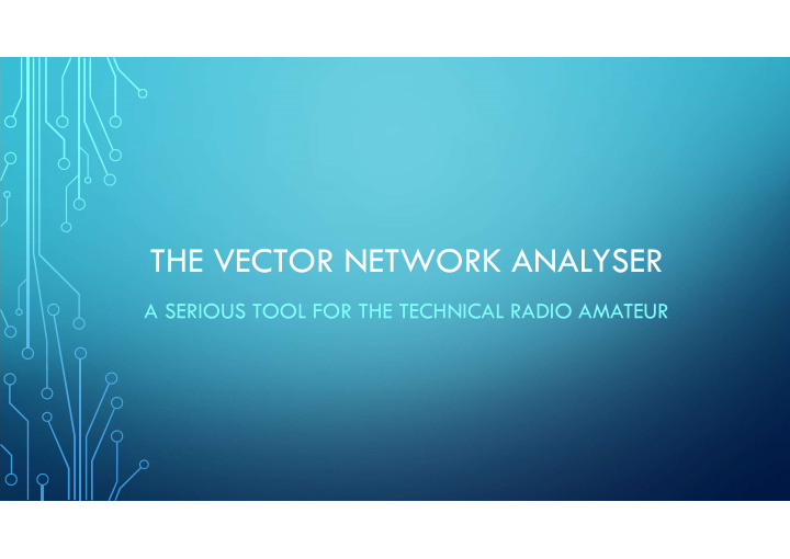 the vector network analyser