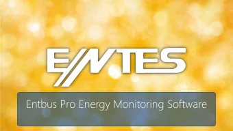 Entbus Pro Energy Monitoring Software  ENTBUS PRO ENERGY MONITORING SOFTWARE  Entbus Pro is an
