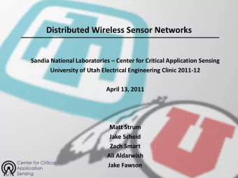 Distributed Wireless Sensor Networks Sandia National Laboratories  Center for Critical