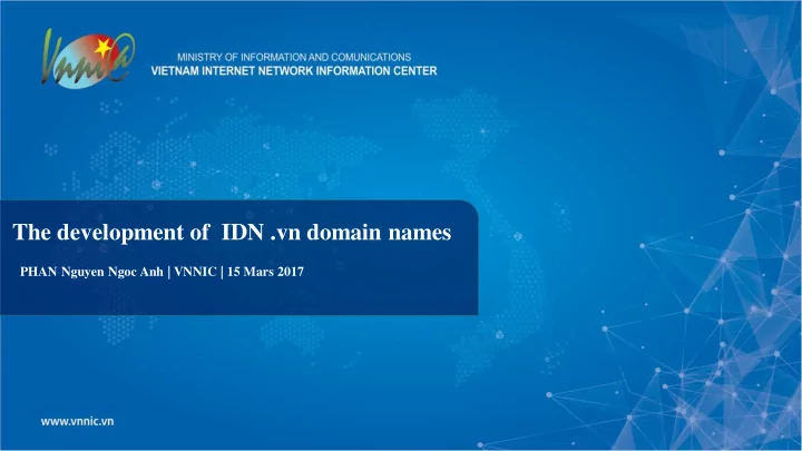 the development of idn vn domain names