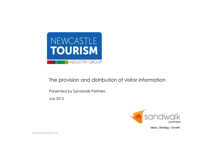 the provision and distribution of visitor information