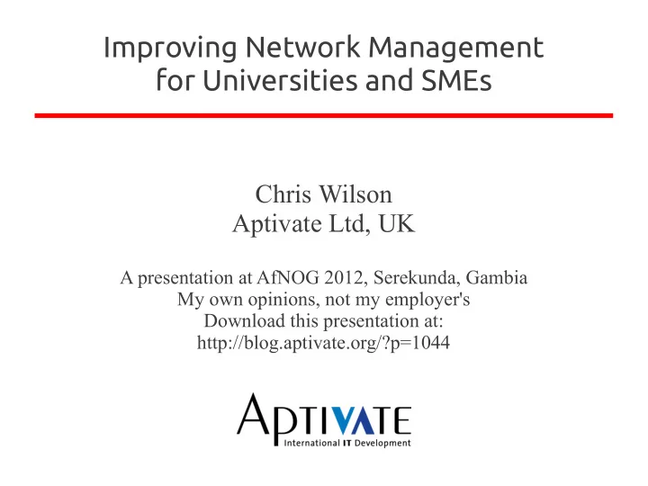 improving network management for universities and smes