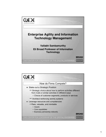 Agility: Problems and Exemplars  Exemplars  Problems  Dell-Cisco-Wal-Mart mantras  Katrina